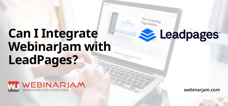 Can I Integrate WebinarJam With LeadPages