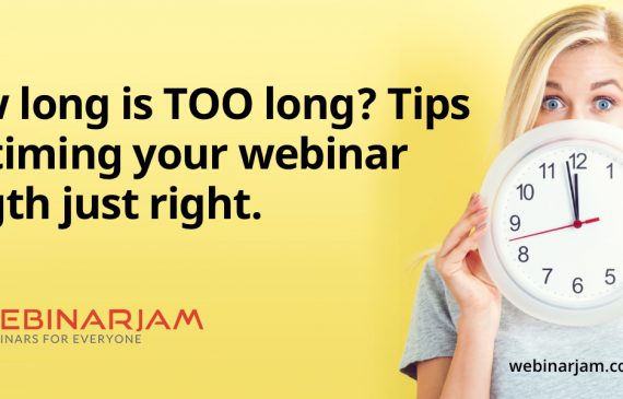 How Long Is TOO Long Tips For Timing Your Webinar Length Just Right